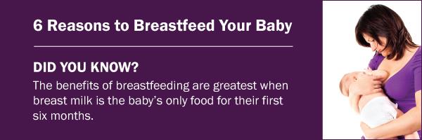 6 Reasons to Breastfeed Your Baby