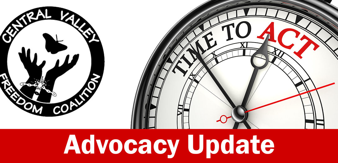Advocacy Update: Central Valley Freedom Coalition