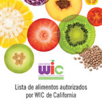 Lista de alimentos autorizados por WIC de California Guía de compras, a partir del 2 de abril de 2019